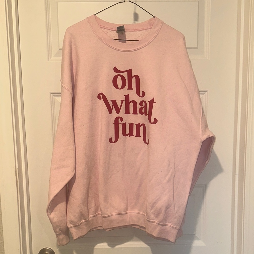 Pink Sweatshirt with Red 'Oh What Fun' Print